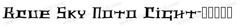 Blue Sky Noto Light字体转换